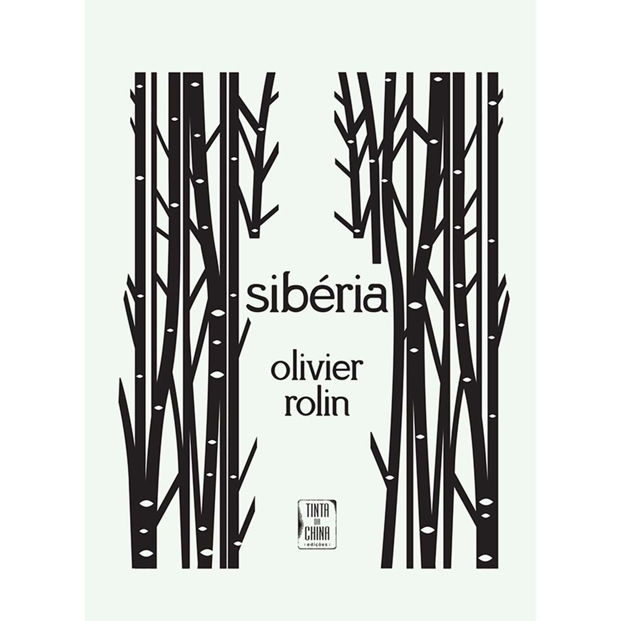 Sib&eacute;ria de Olivier Rolin
