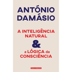 A Inteligência Natural & a Lógica da Consciência