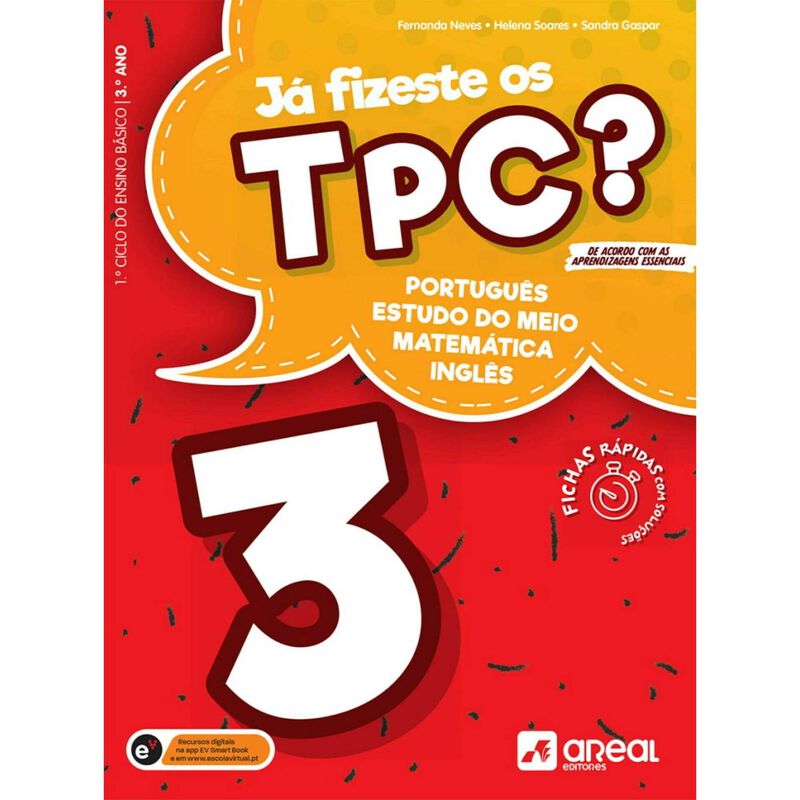 Já fizeste os TPC? 3 - 3.º Ano de Fernanda Neves e Sandra Gaspar