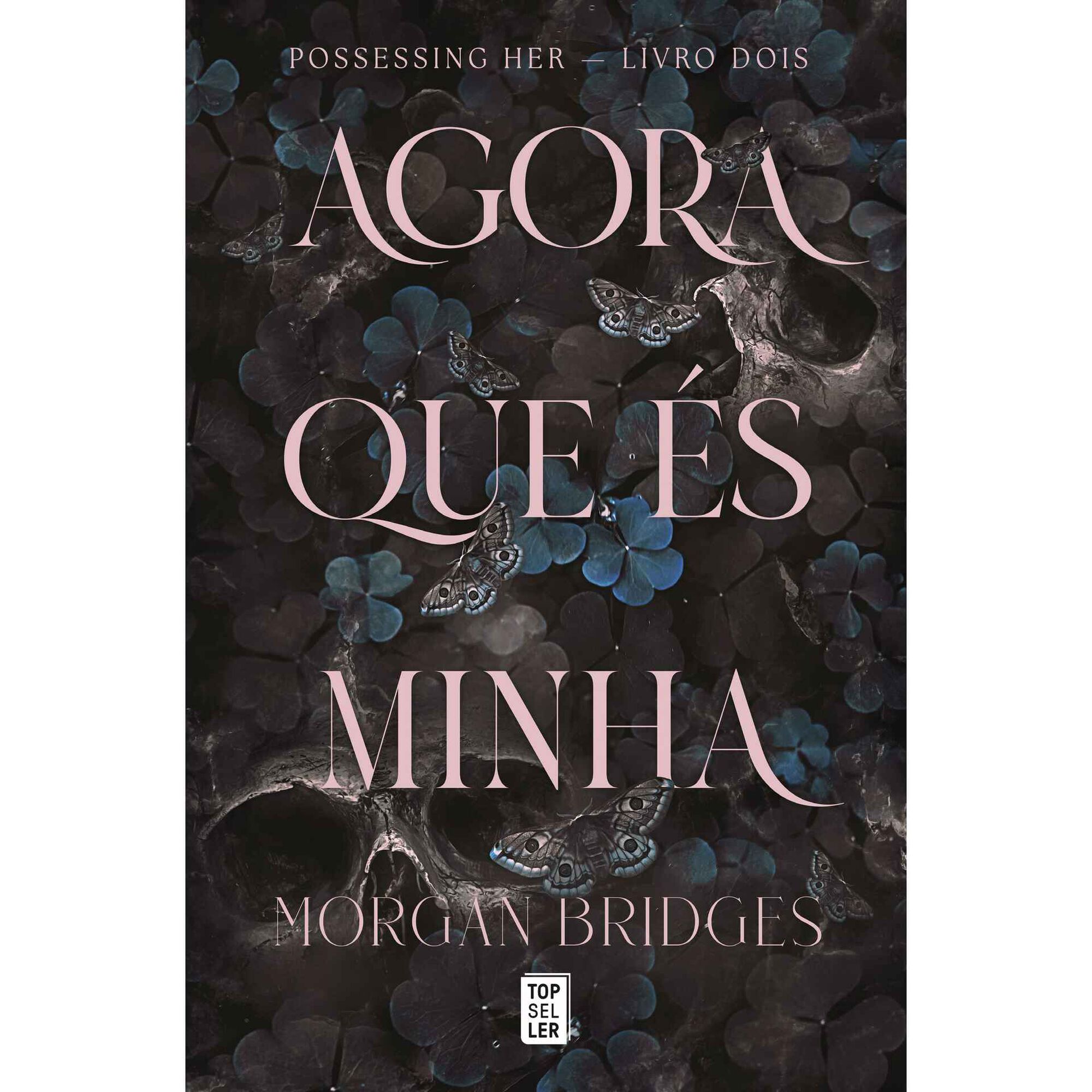 Agora Que És Minha