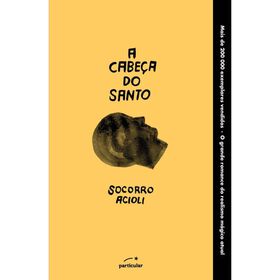 A Cabe&ccedil;a do Santo de Socorro Acioli