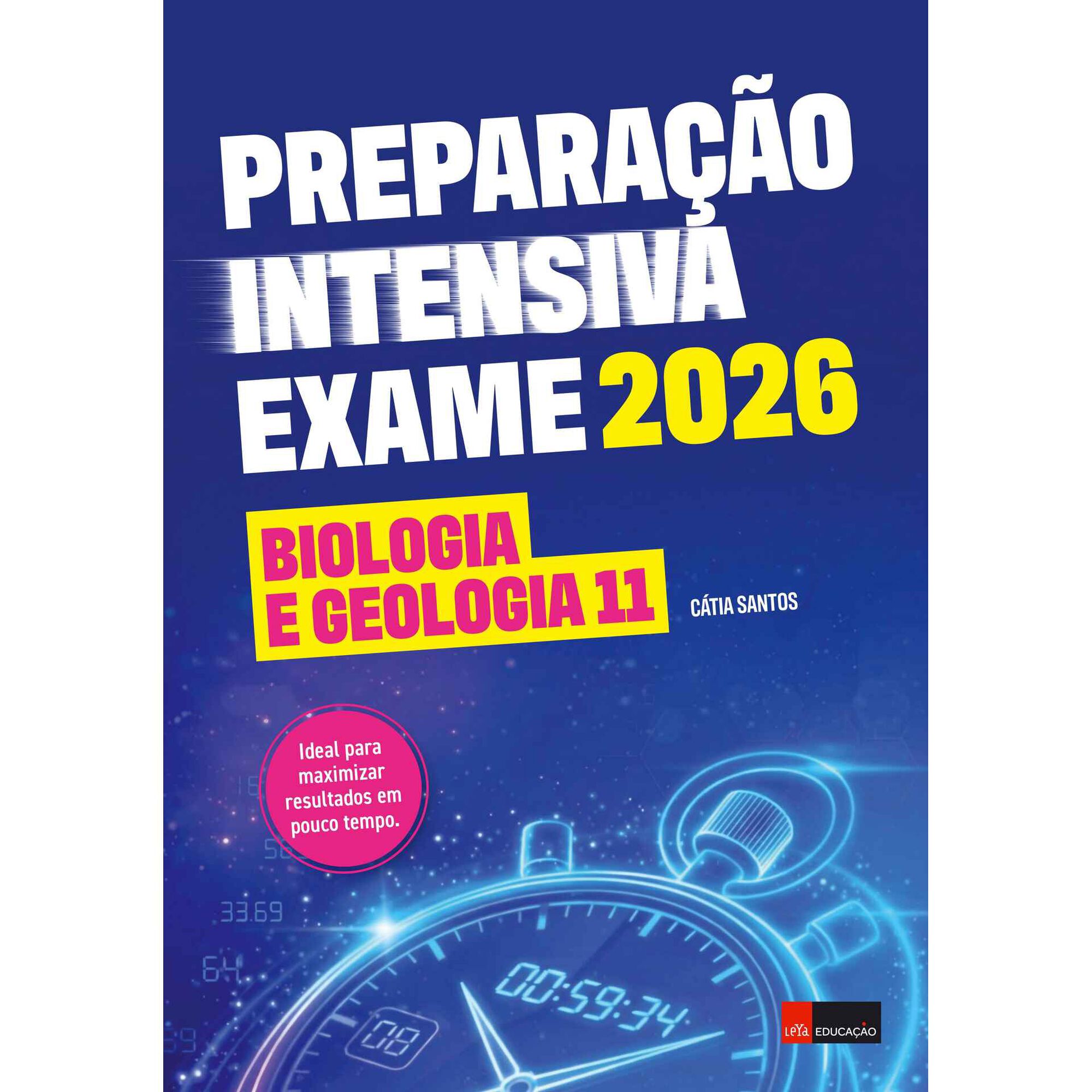 Exame 2026 - Prepara&ccedil;&atilde;o Intensiva Biologia e Geologia 11 de C&aacute;tia Santos