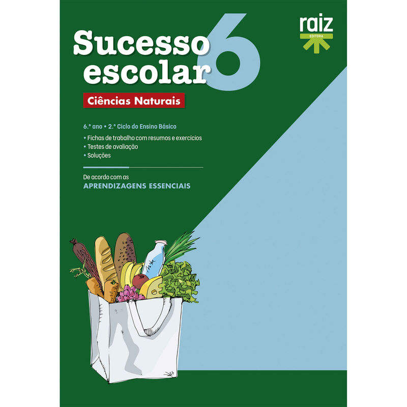 Sucesso escolar - Ciências Naturais - 6.º Ano de Raiz Editora