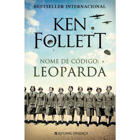 Nome de C&oacute;digo: Leoparda de Ken Follett