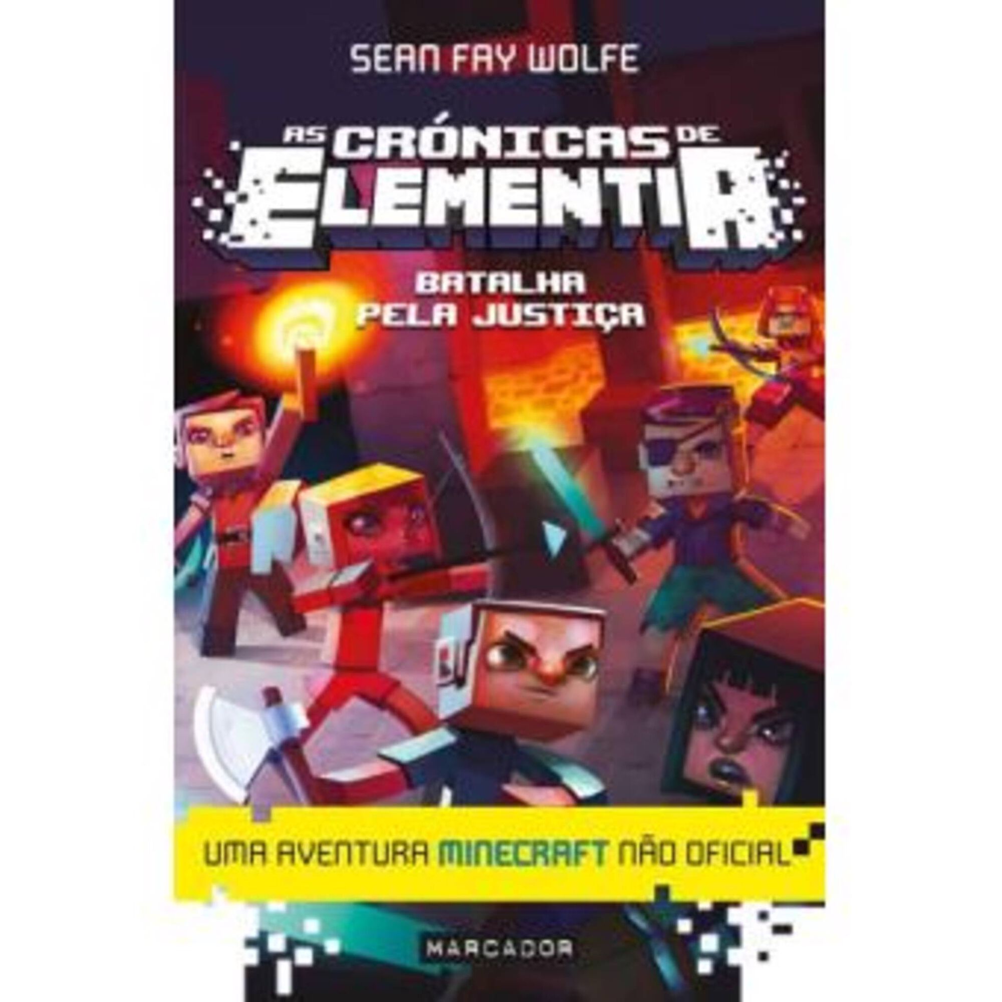 As Cr&oacute;nicas de Elementia - Batalha Pela Justi&ccedil;a de Sean Fay Wolfe