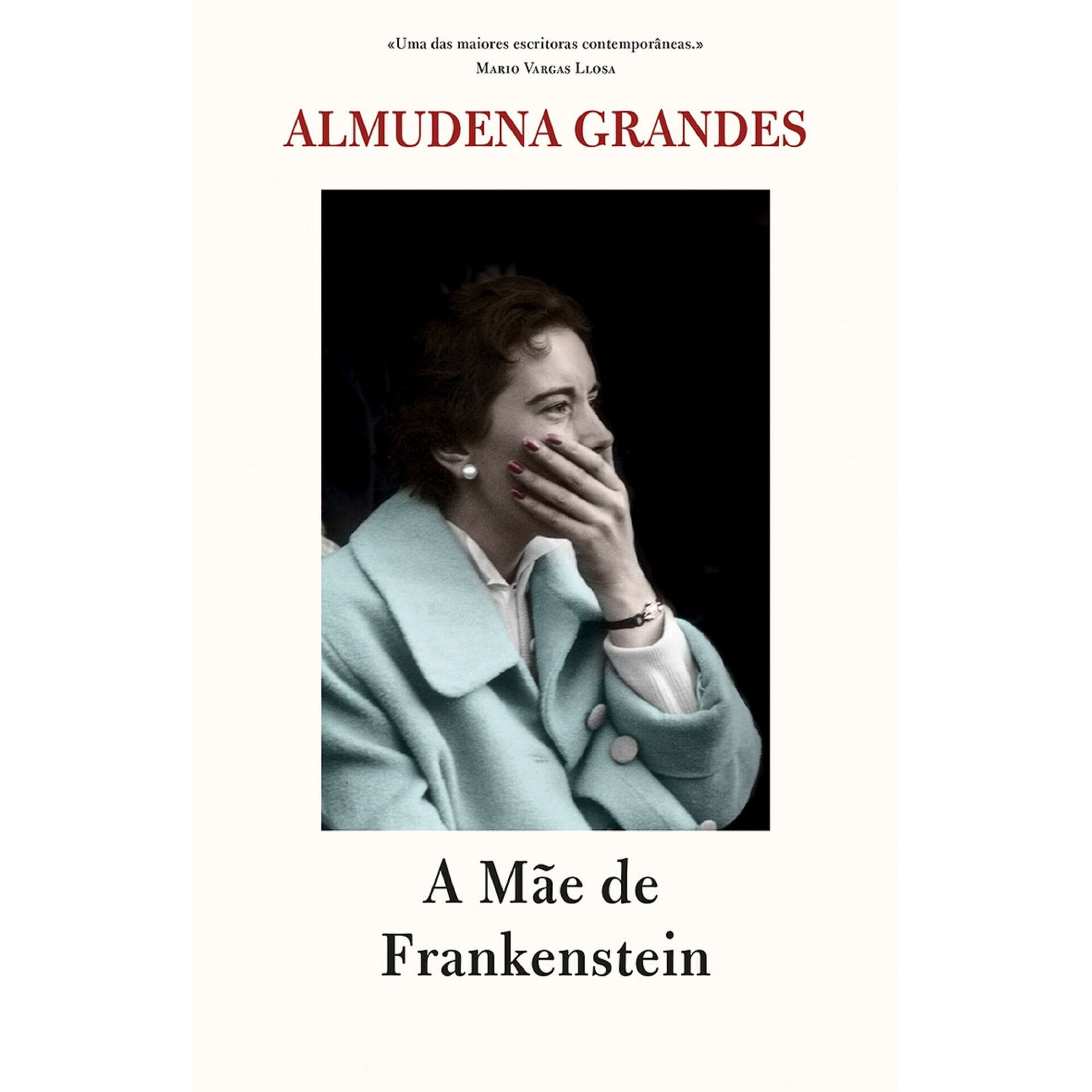 A M&atilde;e de Frankenstein de Almudena Grandes