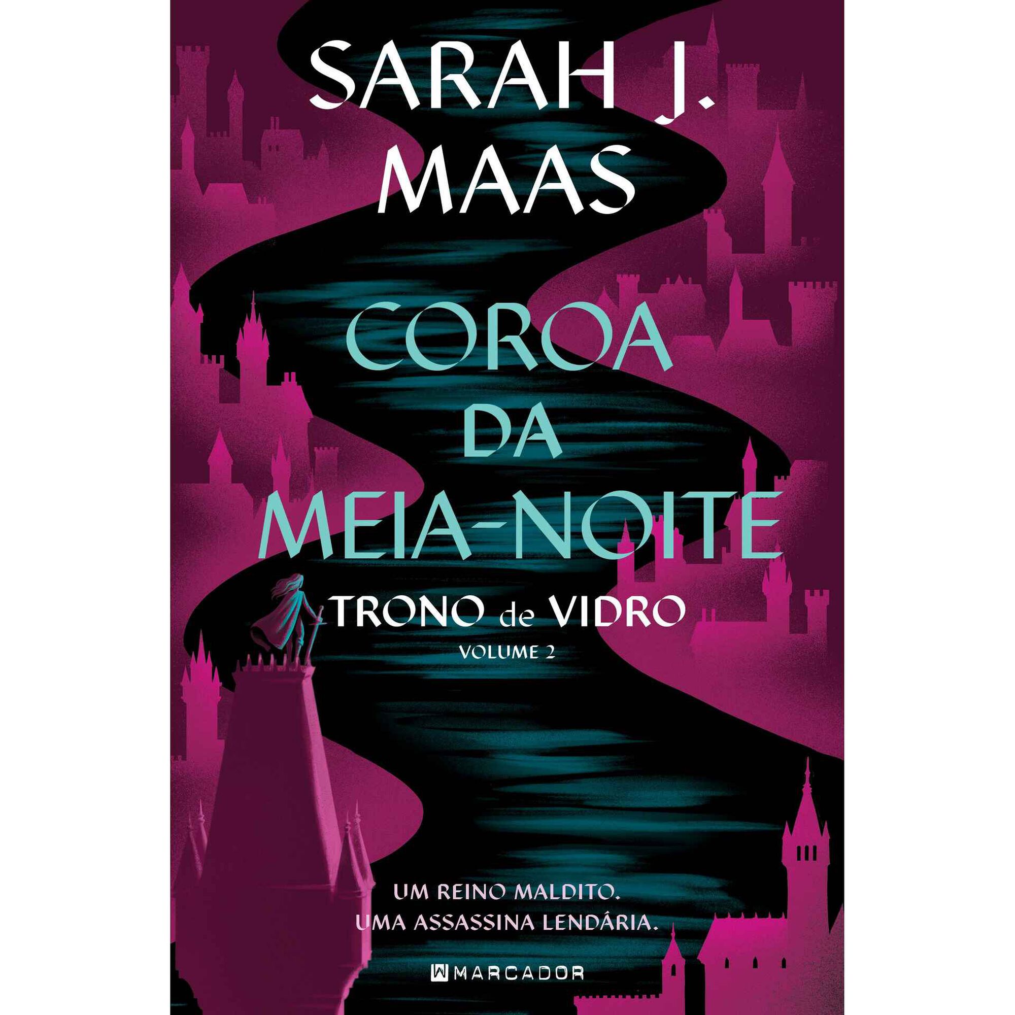 Trono de Vidro - Coroa da Meia-Noite (Livro 2) de Sarah J. Maas