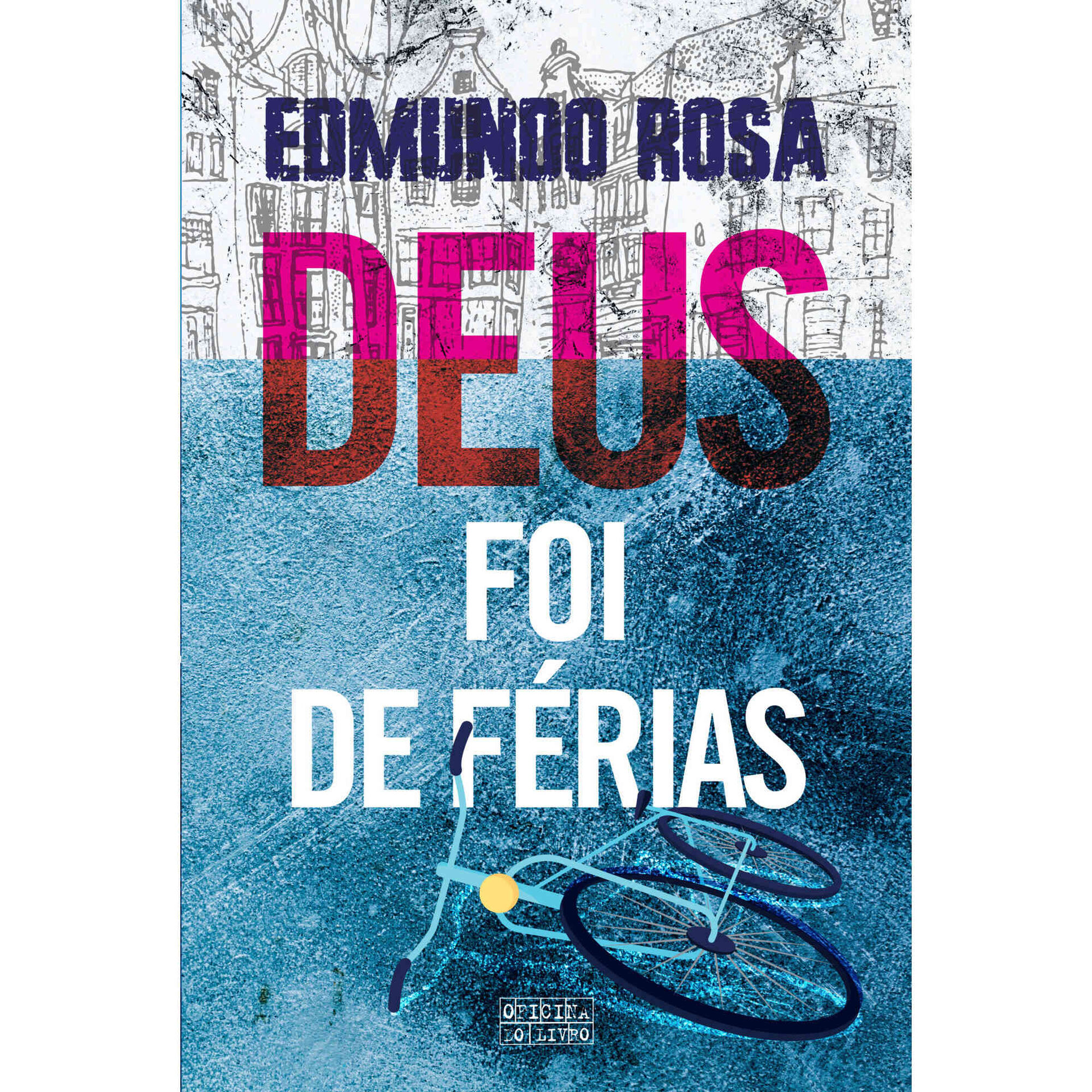 Deus Foi de Férias