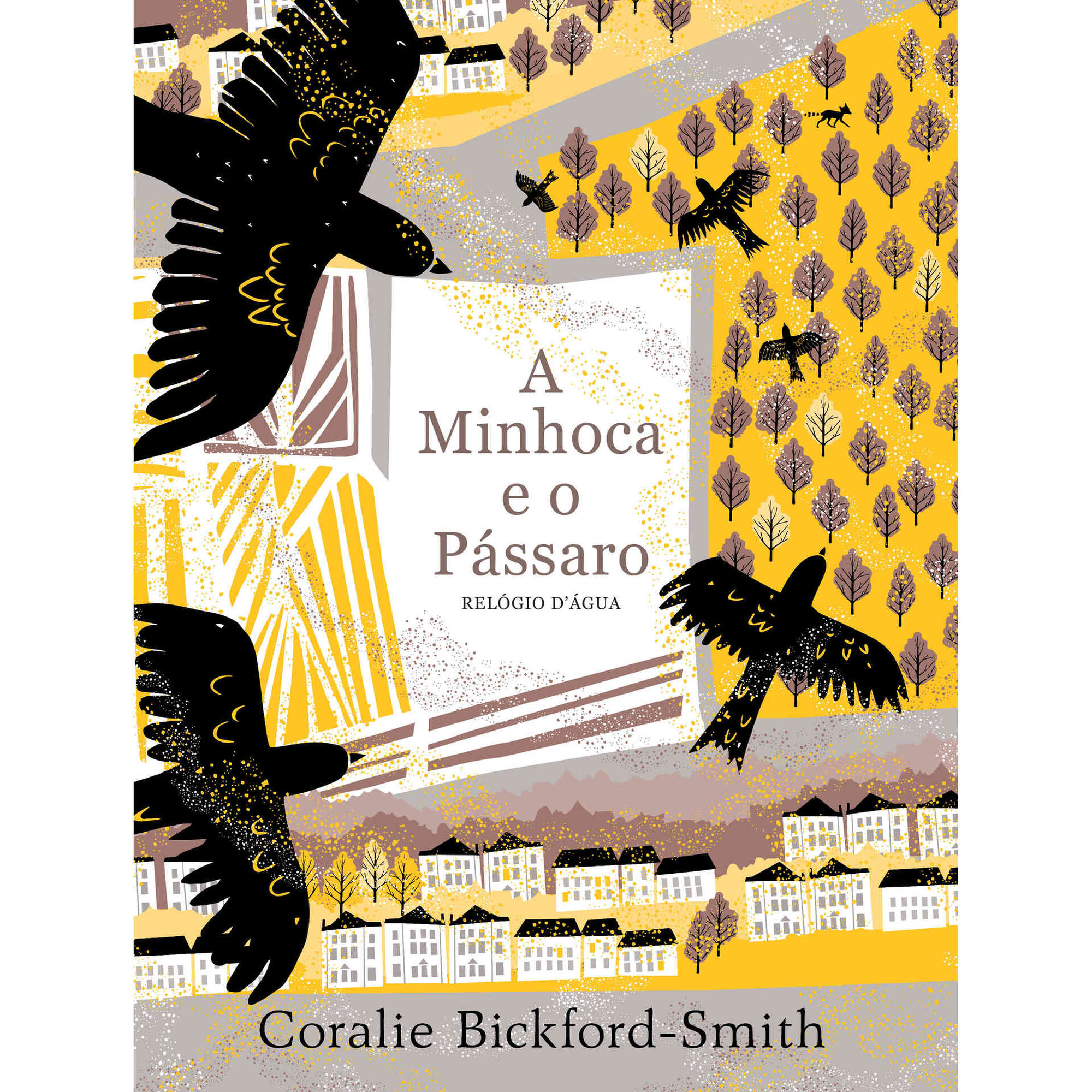 A Minhoca e o P&aacute;ssaro de Coralie Bickford-Smith