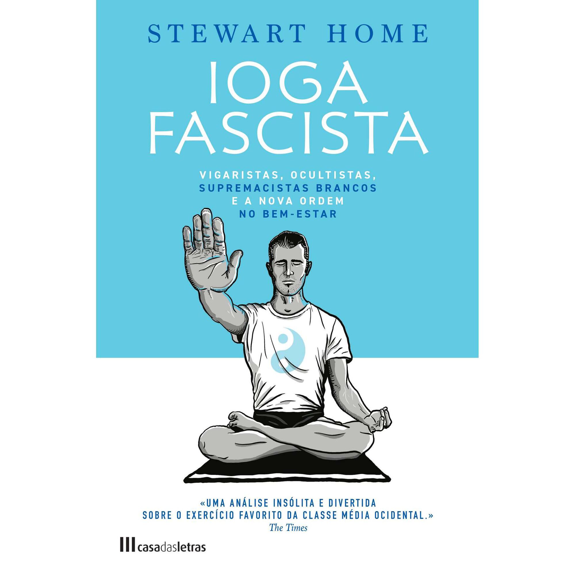 Ioga Fascista de Stewart Home