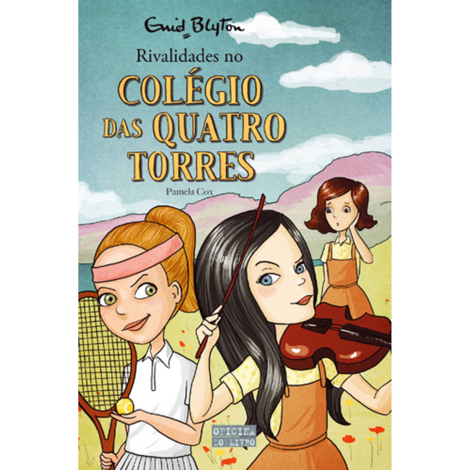 O Col&eacute;gio das Quatro Torres N&ordm; 10 - Rivalidades no Col&eacute;gio das Quatro Torres de Enid Blyton