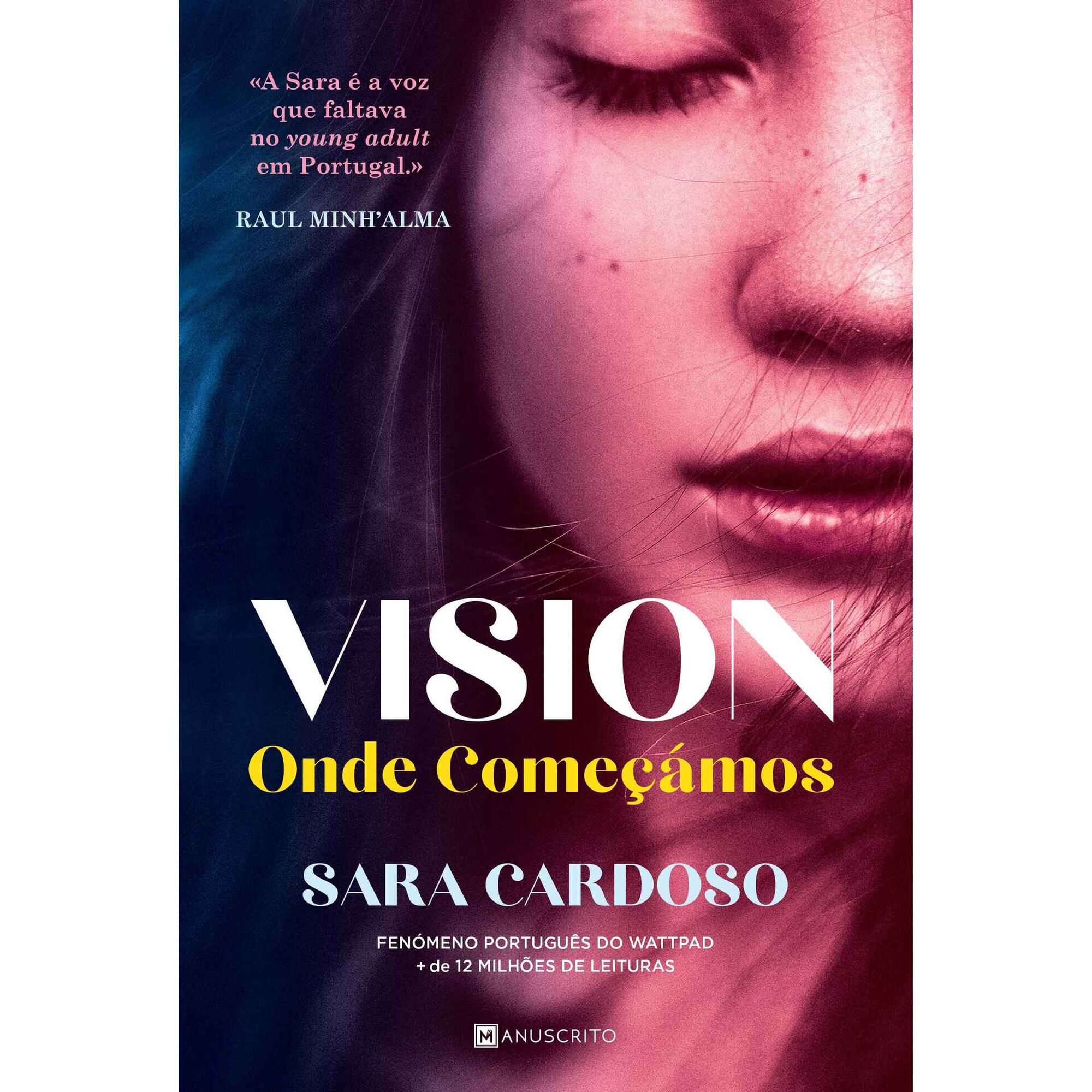 Vision - Onde Come&ccedil;&aacute;mos de Sara Cardoso