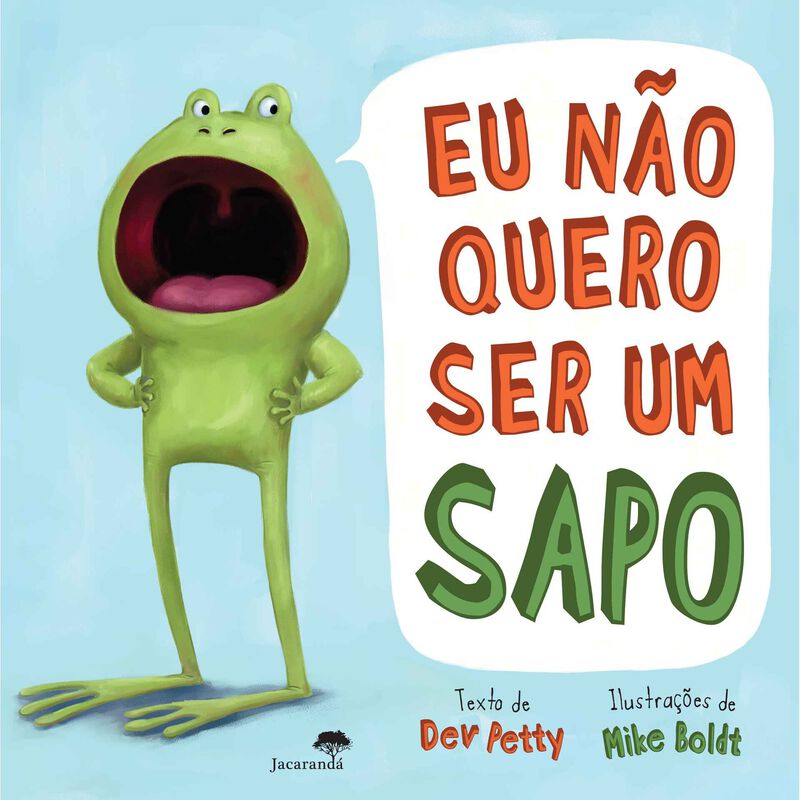 Eu Não Quero Ser Um Sapo de Dev Petty