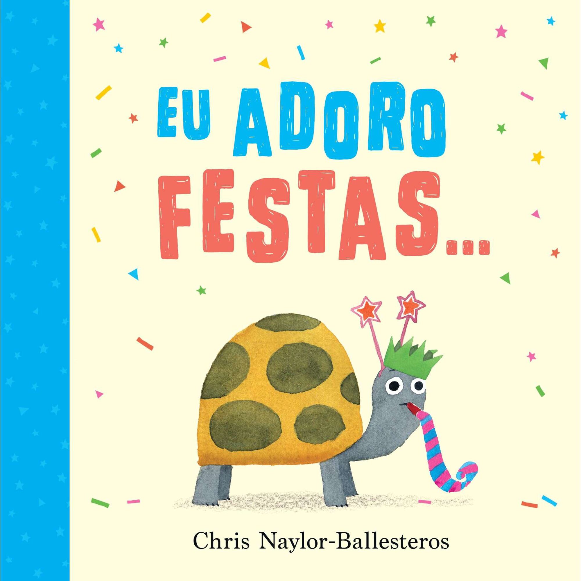 Eu Adoro Festas…