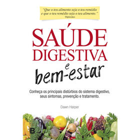 Sa&uacute;de Digestiva e Bem-Estar de Dawn Harper