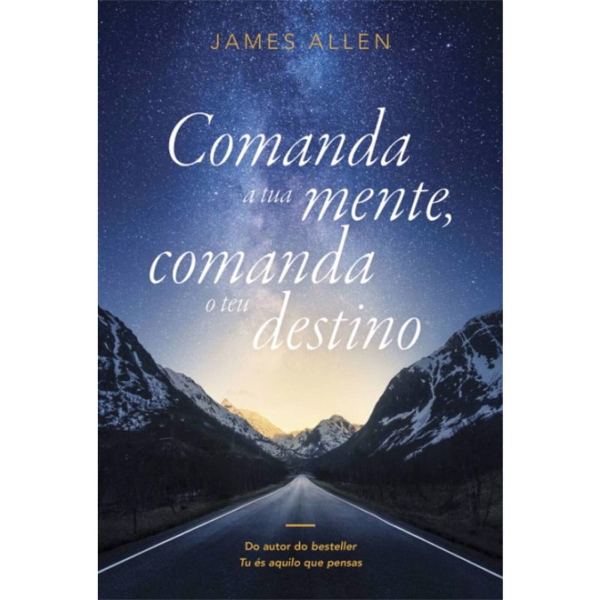 Comanda a Tua Mente, Comanda o Teu destino