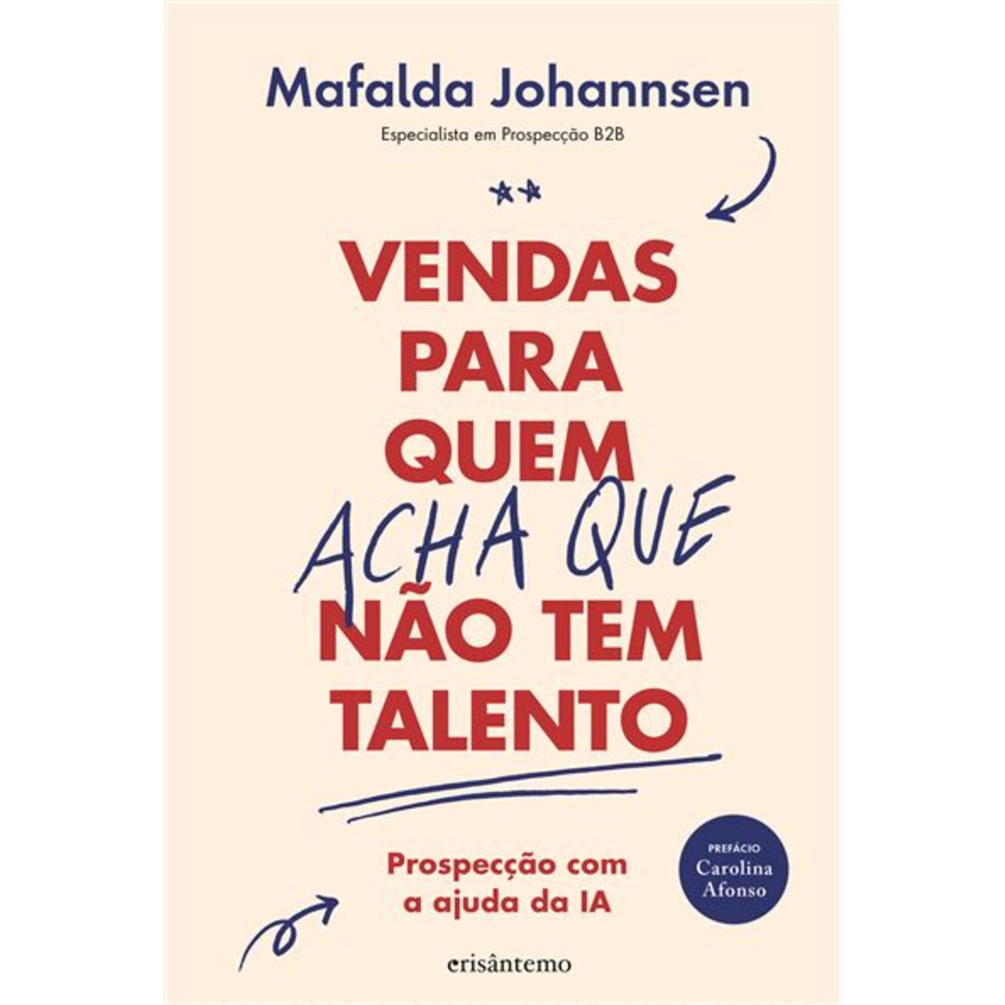 Vendas para Quem (Acha que) Não Tem Talento Vendas para Quem (Acha que) Não Tem Talento