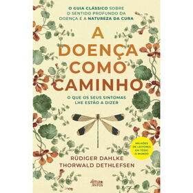 A Doen&ccedil;a como Caminho