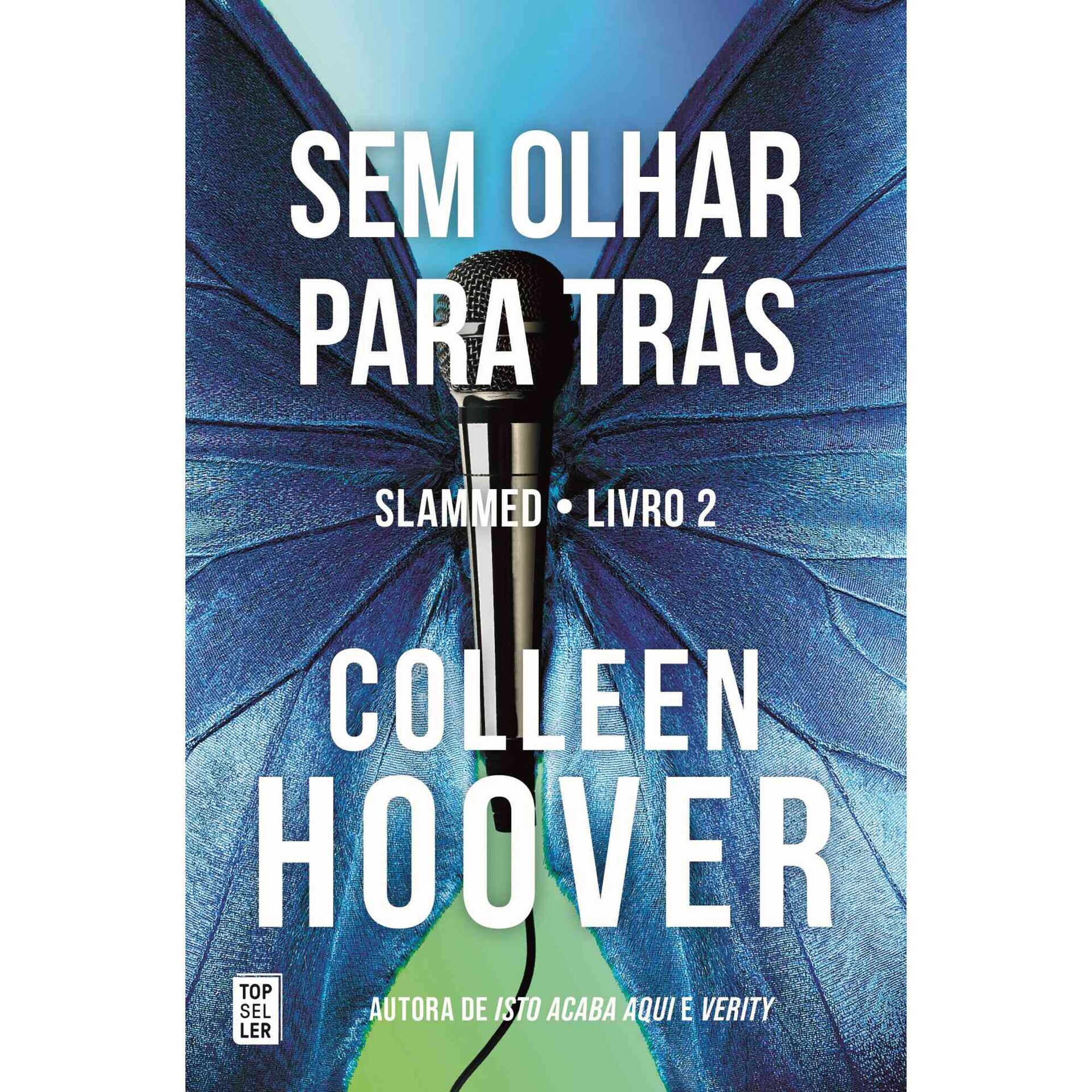 Sem Olhar Para Trás (Slammed 2) Sem Olhar Para Trás (Slammed 2)