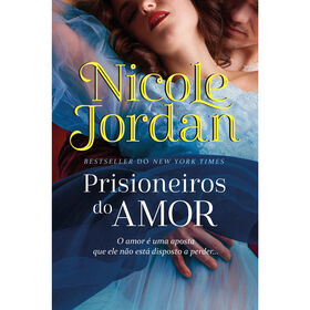 Prisioneiros do Amor de Nicole Jordan