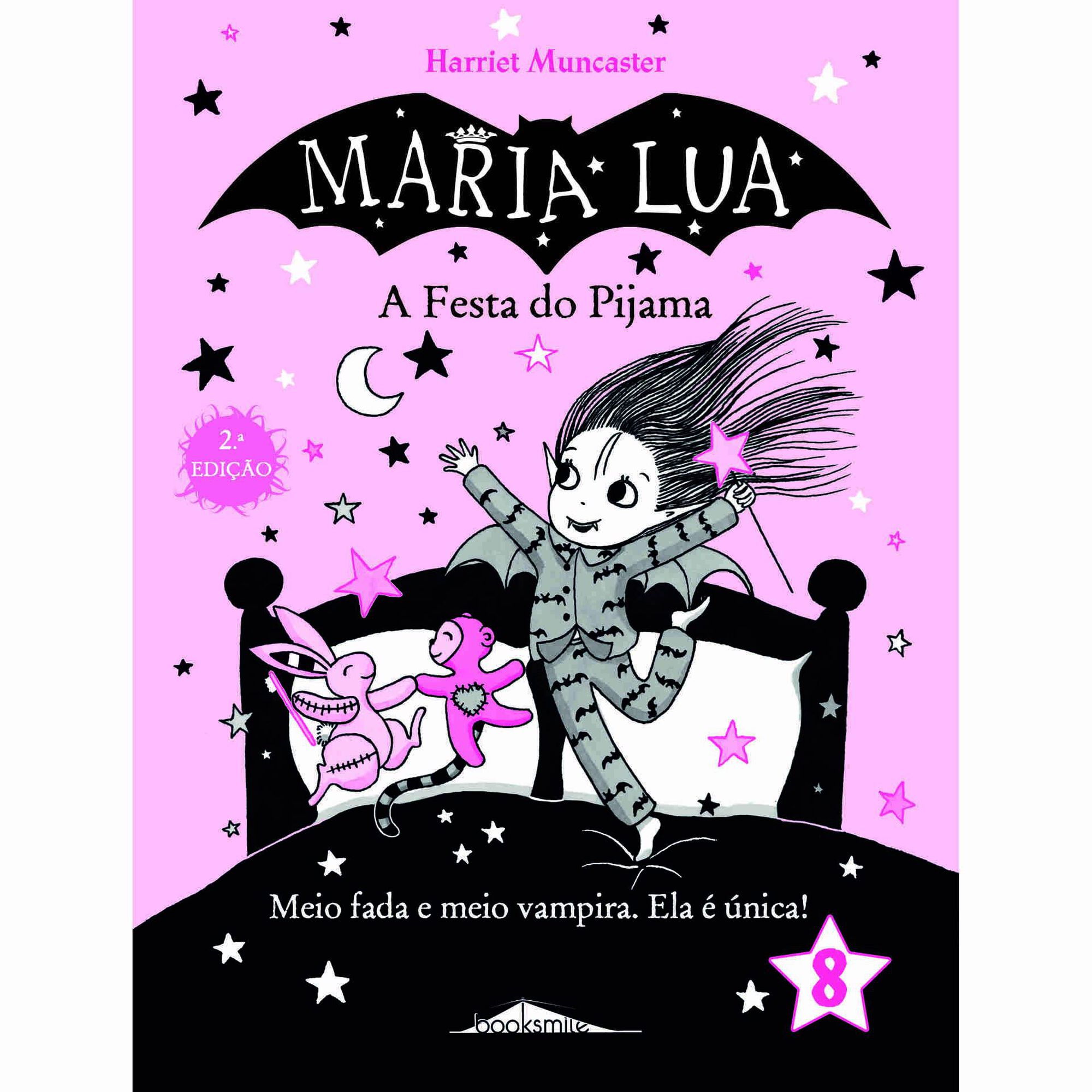Maria Lua Nº 8 - A Festa do Pijama Maria Lua Nº 8 - A Festa do Pijama