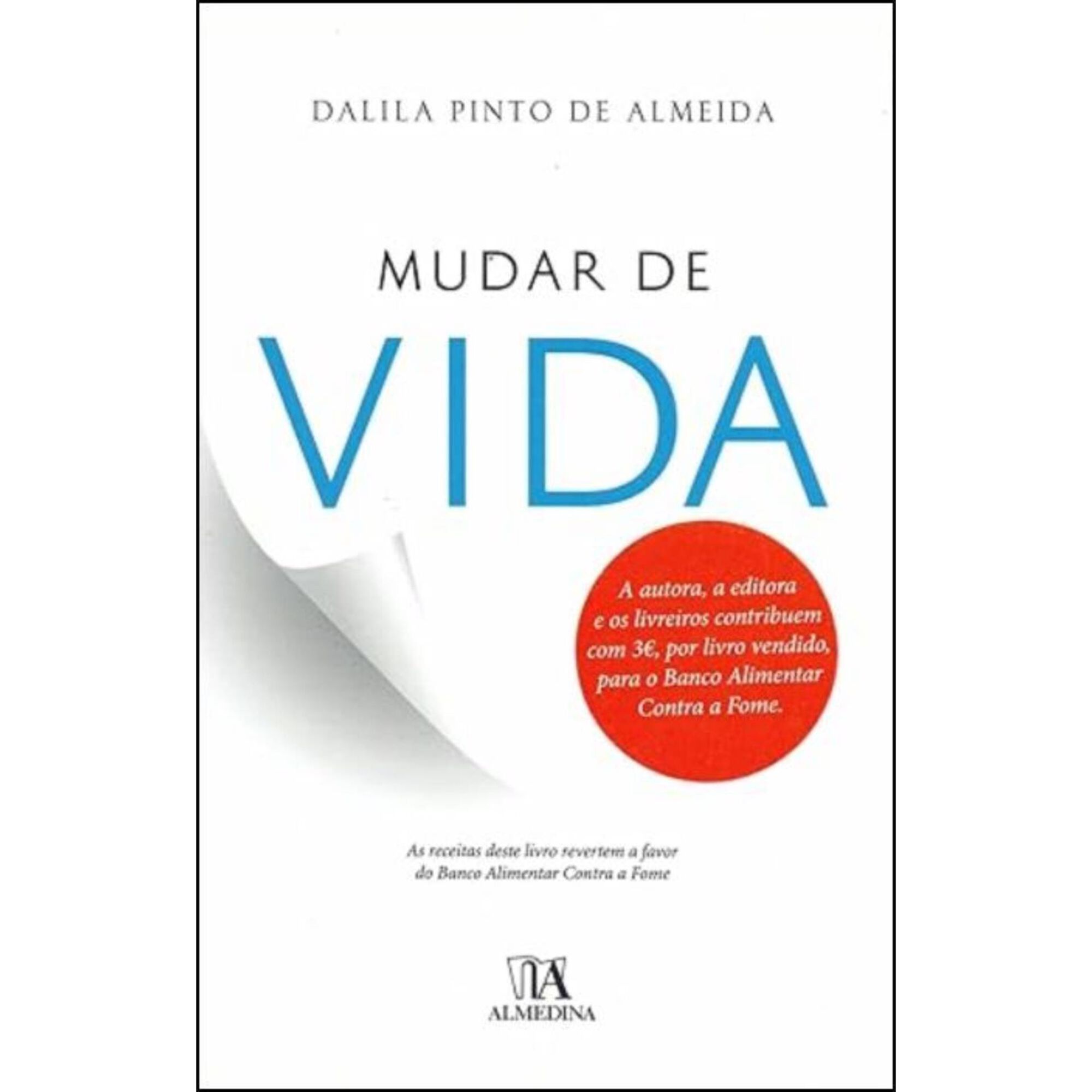 Mudar de Vida de Dalila Pinto de Almeida