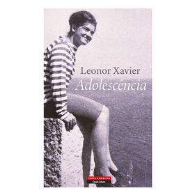 Adolesc&ecirc;ncia de Leonor Xavier