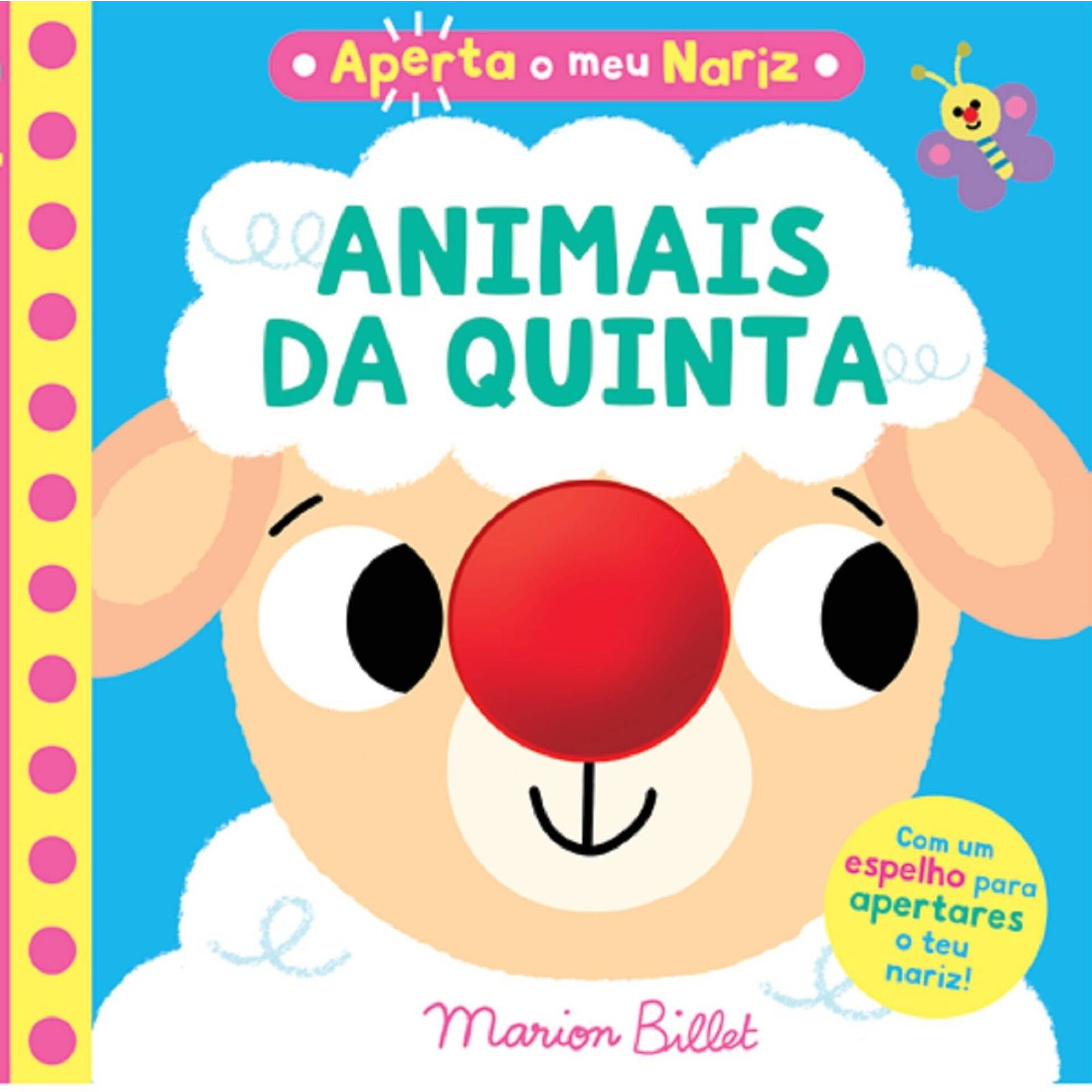 Aperta o Meu Nariz - Animais da Quinta de Marion Billet