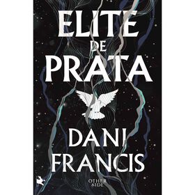 Elite de Prata de Dani Francis