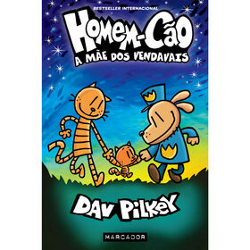 Homem-C&atilde;o N&ordm; 10 - A M&atilde;e dos Vendavais de Dav Pilkey
