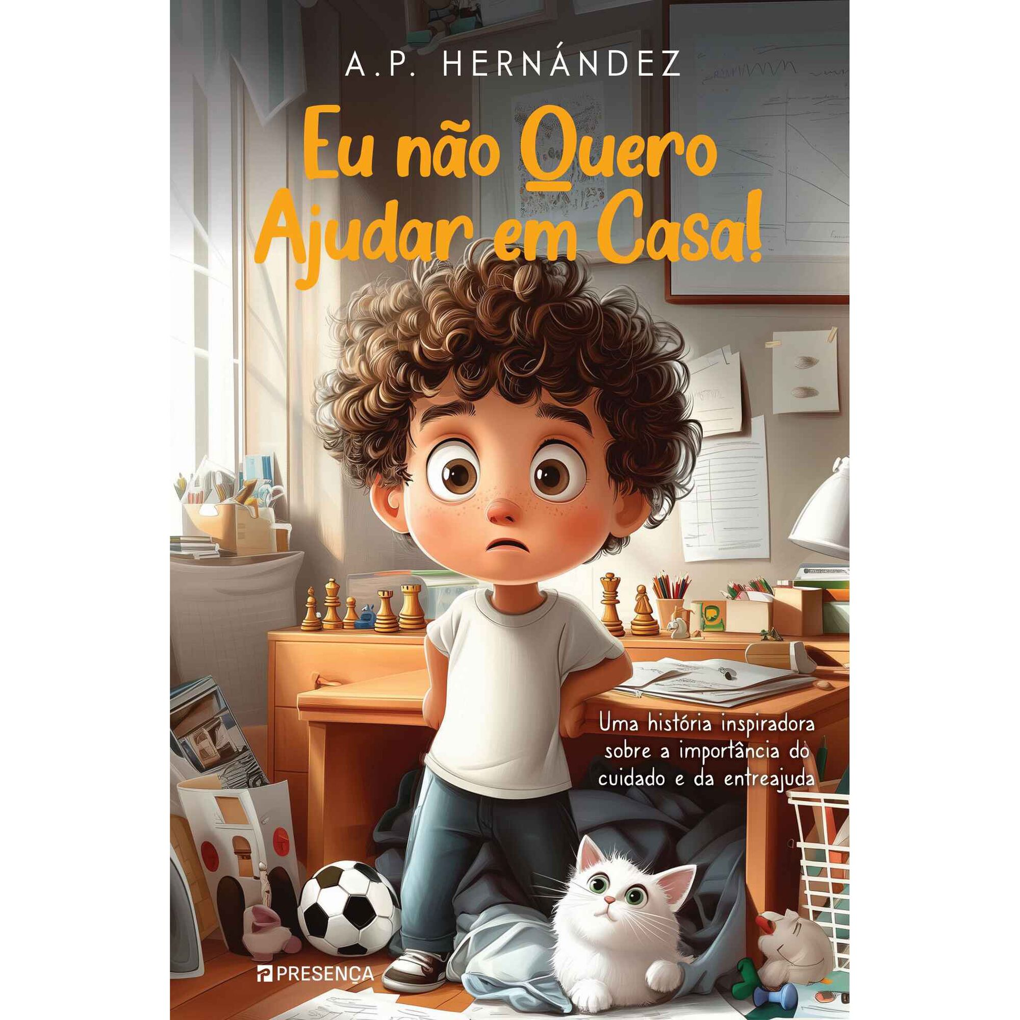Eu N&atilde;o Quero Ajudar em Casa! de A. P. Hern&aacute;ndez