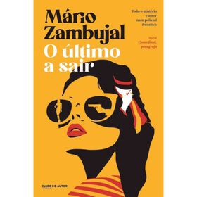 O &Uacute;ltimo a Sair