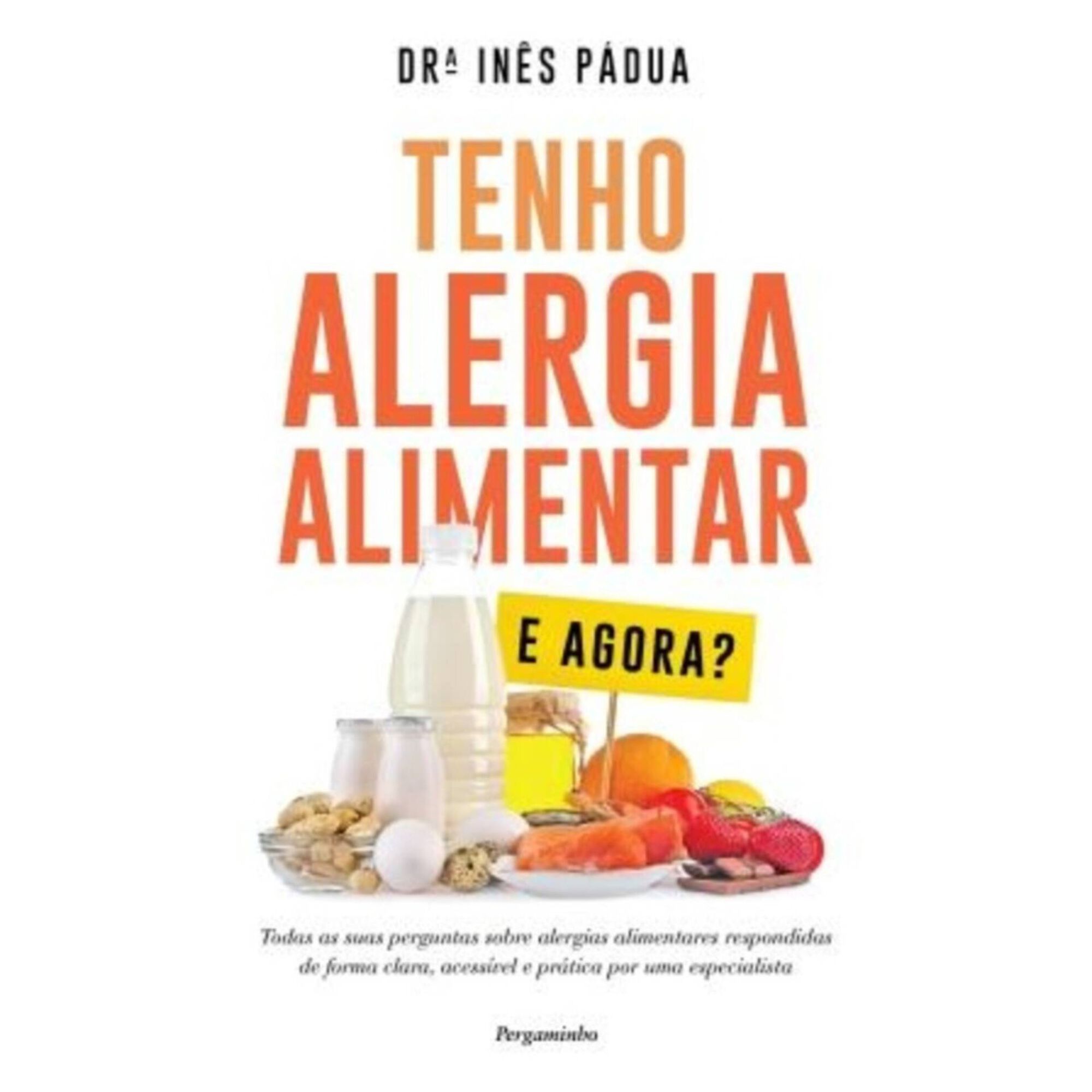 Tenho Alergia Alimentar - e Agora?