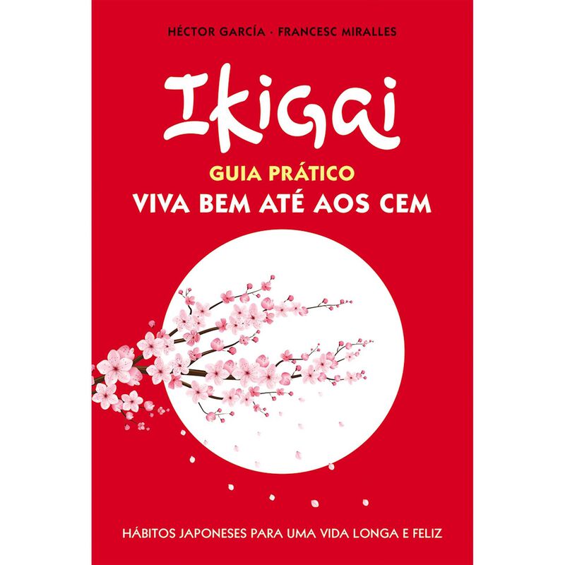 Ikigai - Guia Prático de Héctor García