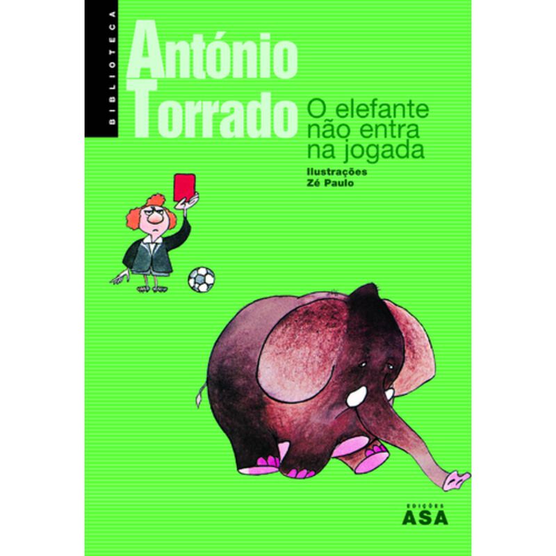 O Elefante Não Entra na Jogada de António Torrado
