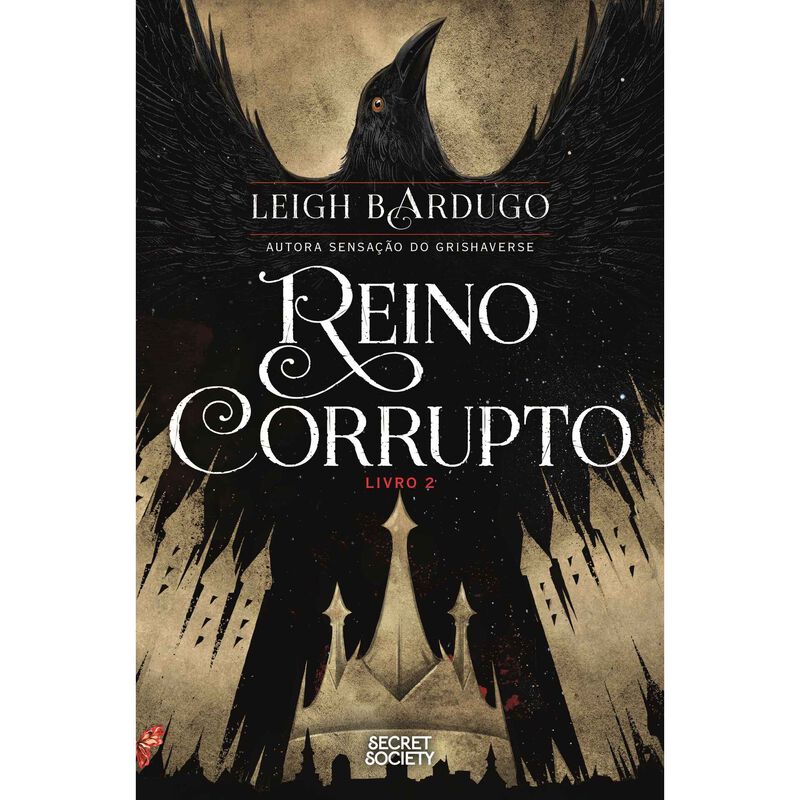 Reino Corrupto (Livro 2) de Leigh Bardugo