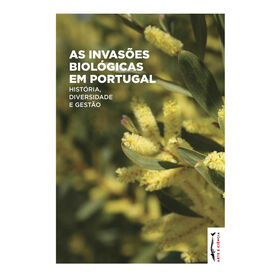 As Invas&otilde;es Biol&oacute;gias em Portugal de Arte e Ci&ecirc;ncia