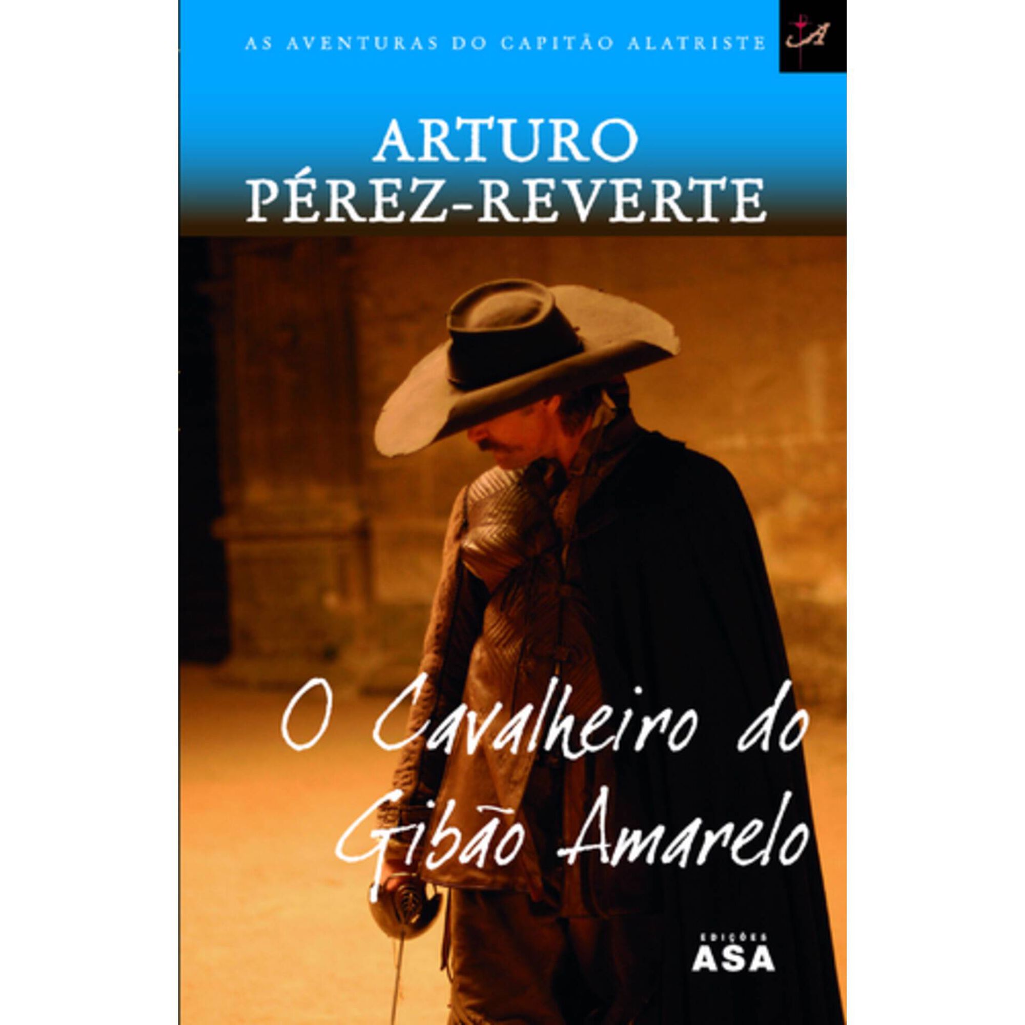 O Cavalheiro do Gib&atilde;o Amarelo (Volume V) de Arturo P&eacute;rez-Reverte