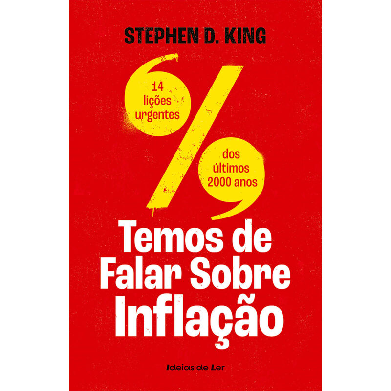 Temos de Falar sobre Inflação de Stephen D. King