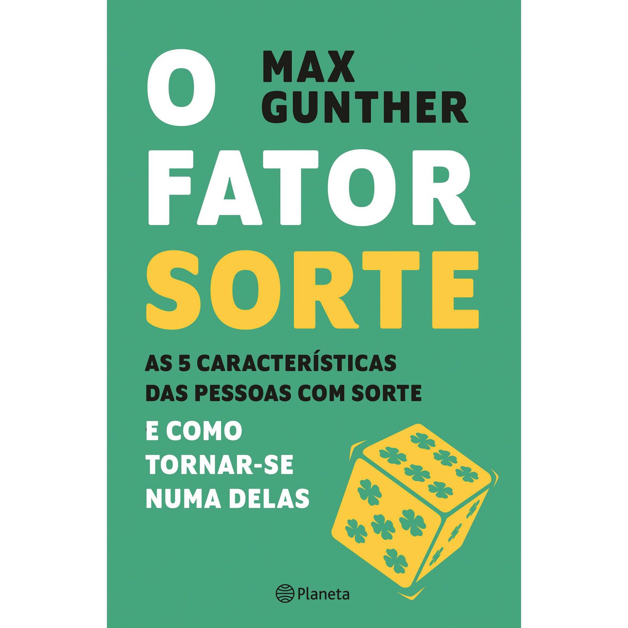 O Fator Sorte O Fator Sorte