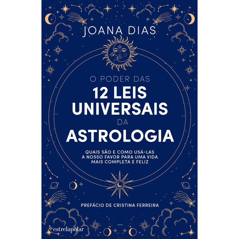 O Poder das 12 Leis Universais da Astrologia de Joana Dias