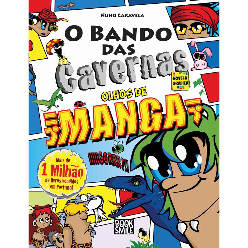 O Bando das Cavernas - Novela Gráfica Nº 3: Olhos de Manga de Nuno Caravela