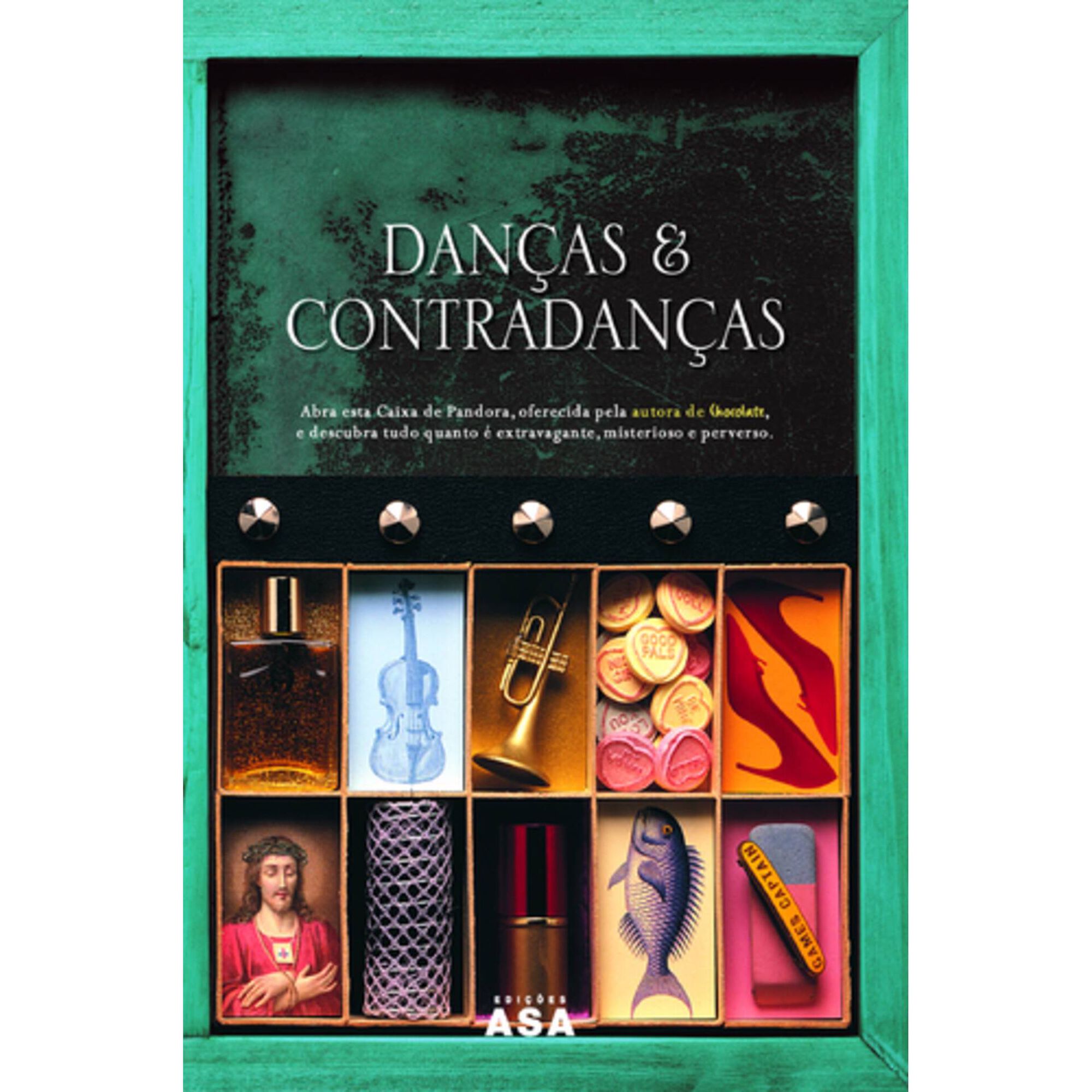 Dan&ccedil;as & Contradan&ccedil;as de Joanne Harris
