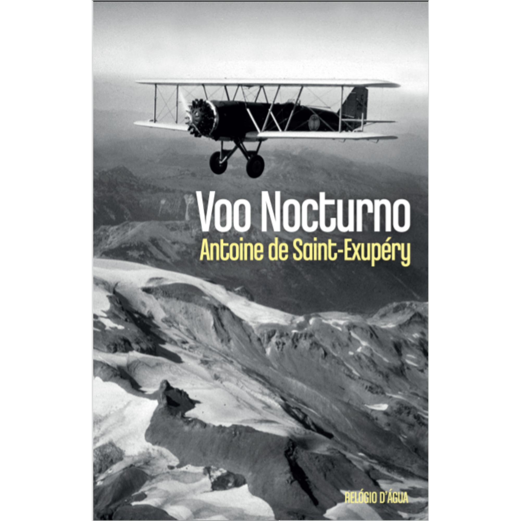 Voo Nocturno de Antoine de Saint-Exup&eacute;ry