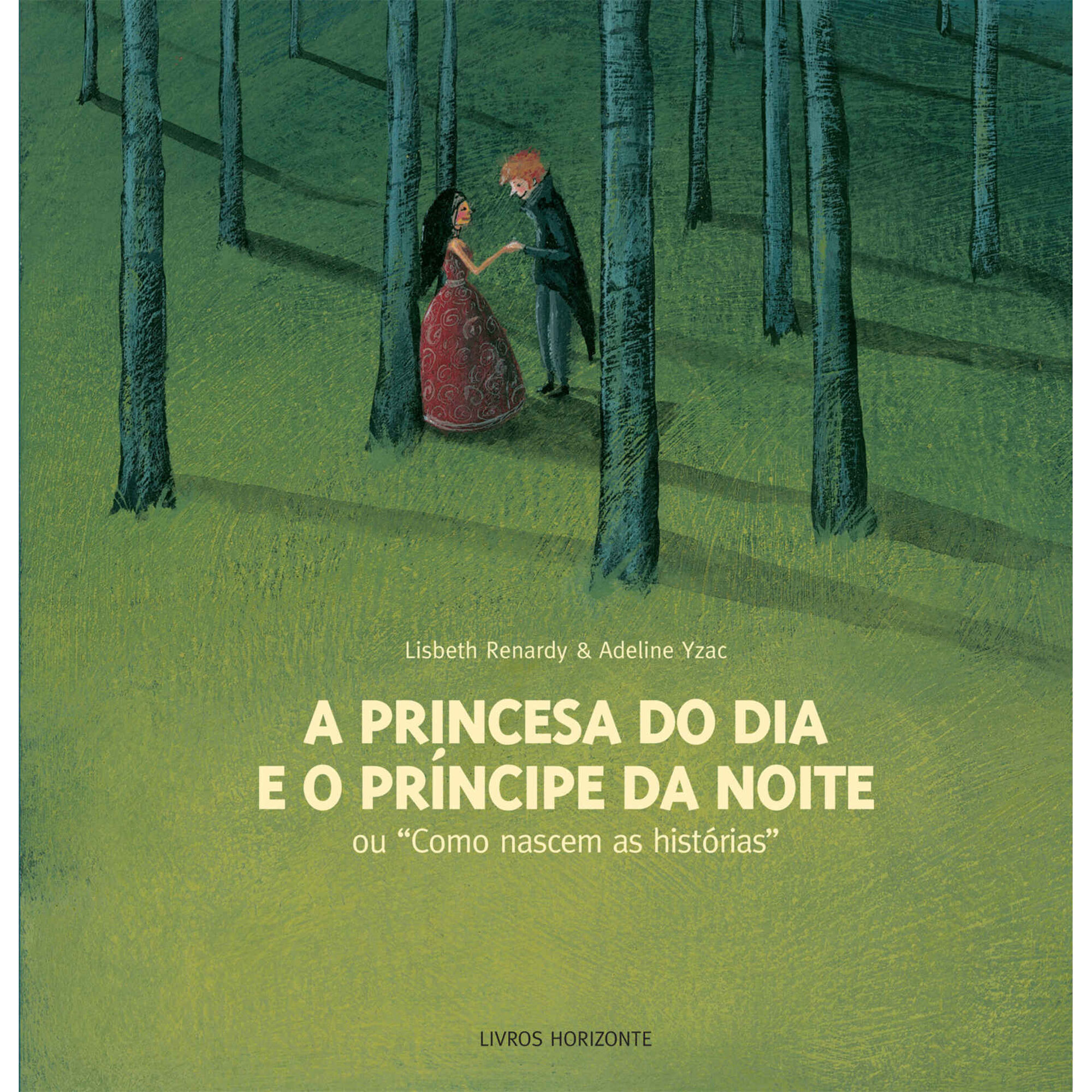A Princesa do Dia e o Pr&iacute;ncipe da Noite de Adeline Yzac