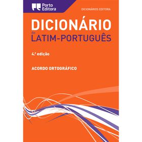 Dicion&aacute;rio Editora de Latim - Portugu&ecirc;s de Porto Editora