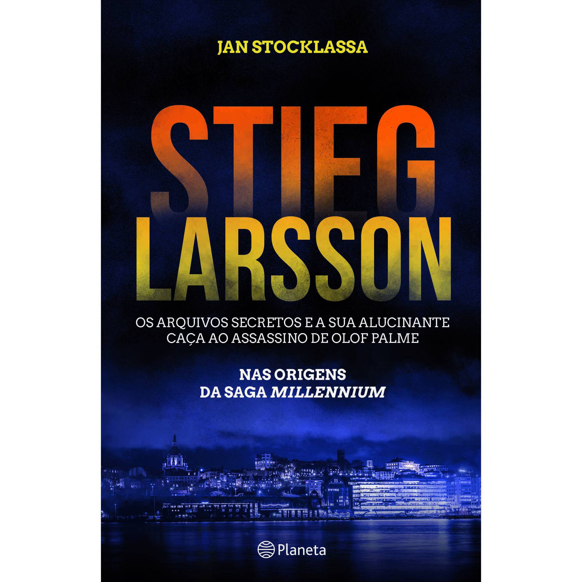 Stieg Larsson - Os Arquivos Secretos
