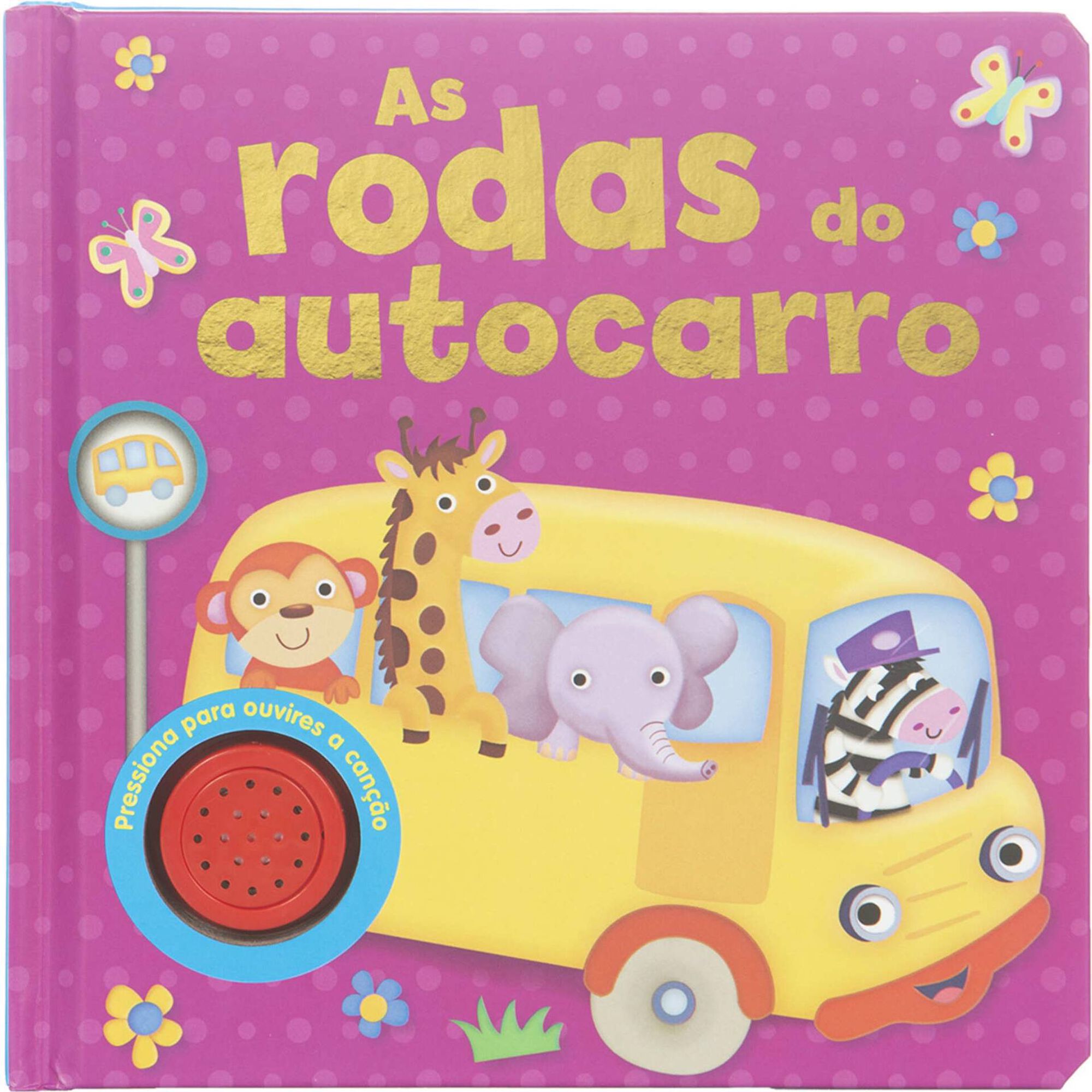 As Rodas do Autocarro As Rodas do Autocarro