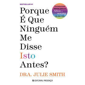 Porque &eacute; que Ningu&eacute;m me Disse Isto Antes? de Julie Smith