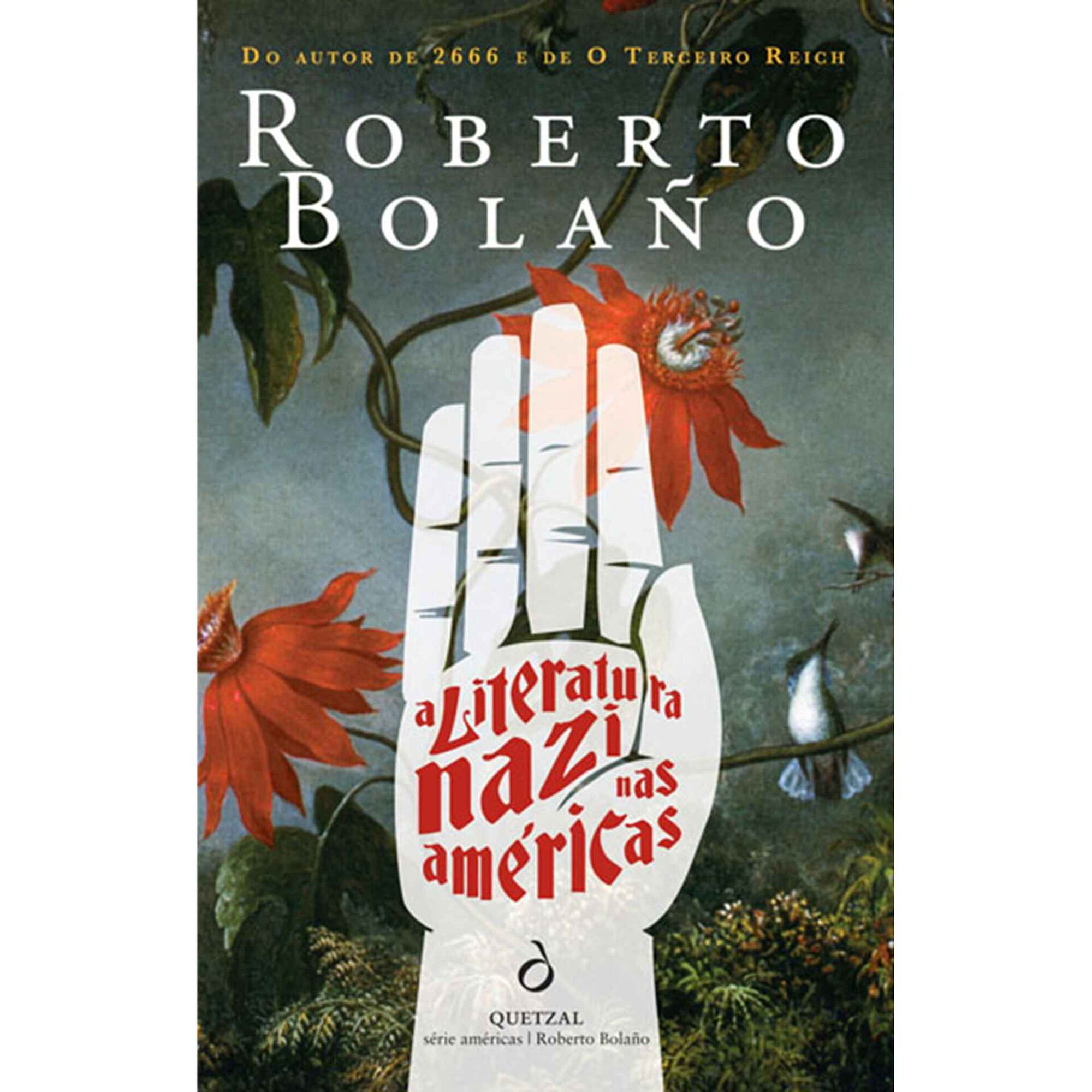 A Literatura Nazi nas Am&eacute;ricas de Roberto Bola&ntilde;o